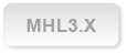 MHL3.X